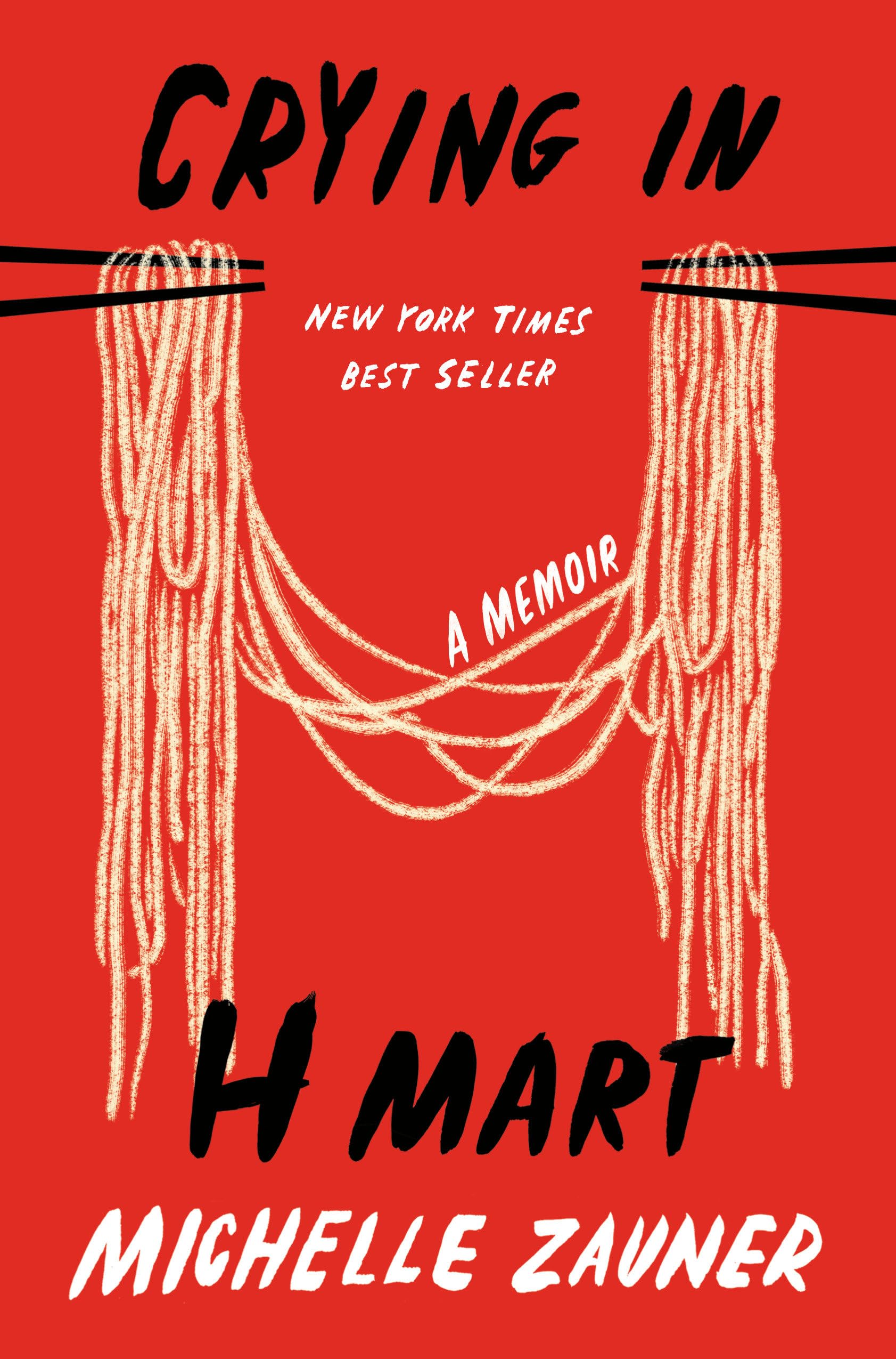 Cover of Crying in H Hart book, which features chopsticks holding noodles.