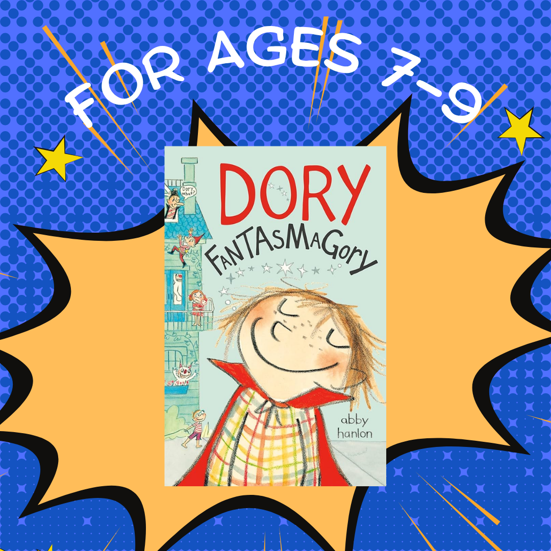 Homeschool Book Discussion for ages 7 to 9. Dory Fantasmagory