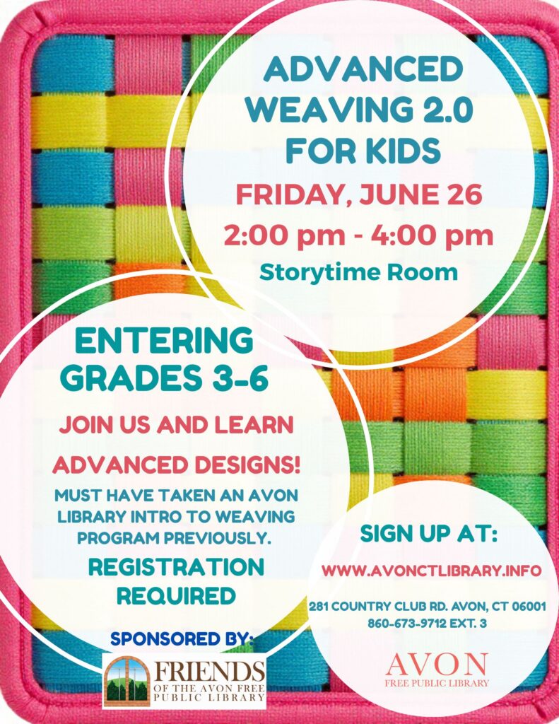 Weaving Program Advanced WEAVING 2.0 For Kids - Avon Free Public Library
